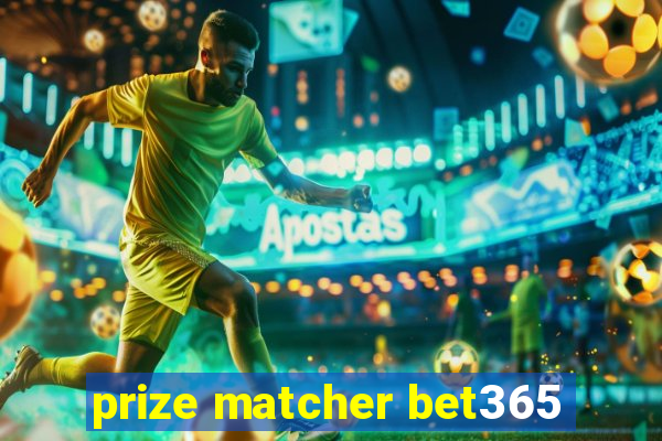 prize matcher bet365